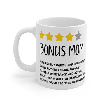 Bonus Mom Review 11oz Mug