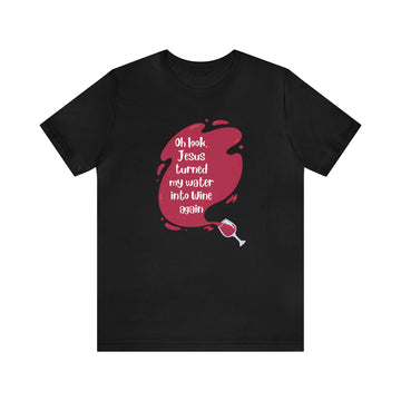Water into Wine T-Shirt