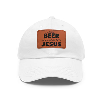 Beer and Jesus Baseball Cap with Leather Patch
