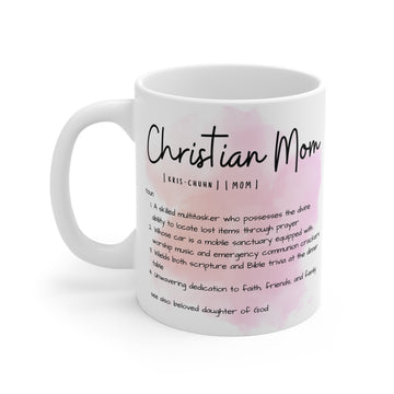 Christian Mom Definition 11oz Mug