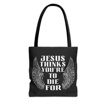 To Die For Tote Bag